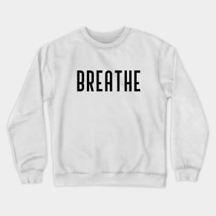 Breathe Crewneck Sweatshirt